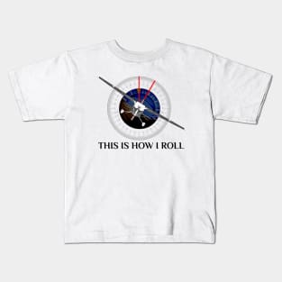 This Is How We Roll Pilot Shirt Funny Airplane Aircraft Tees T-Shirt Kids T-Shirt